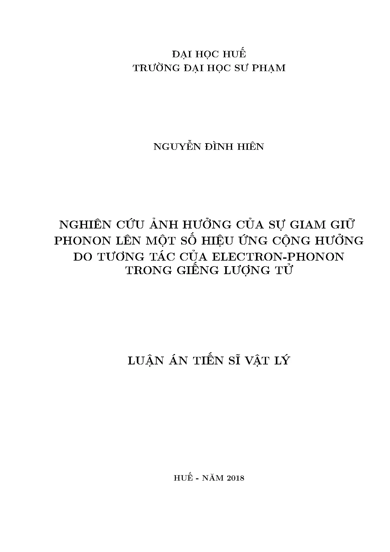 Luận án tiến sĩ nghiên cứu ảnh hưởng của sự giam giữ phonon