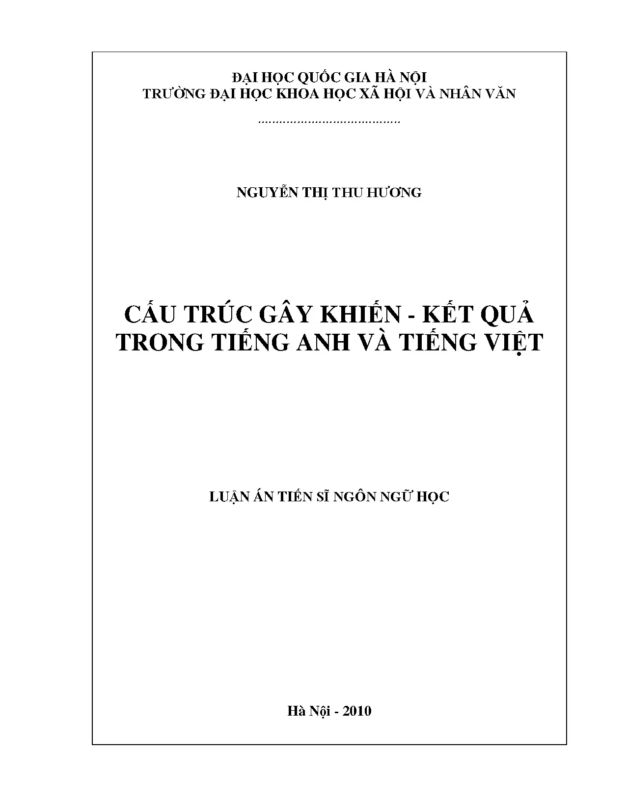 Cấu trúc gây khiến - kết quả trong tiếng Anh và Việt Nam