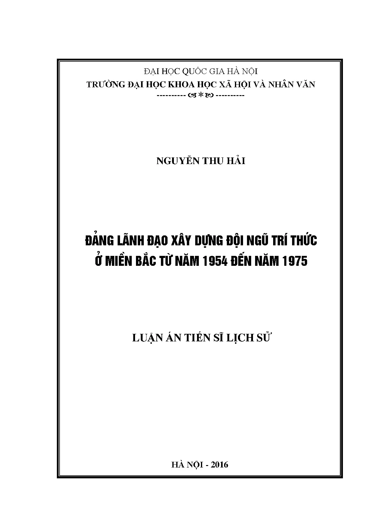 Lãnh đạo xây dựng đội ngũ trí thức miền Bắc 1954-1975