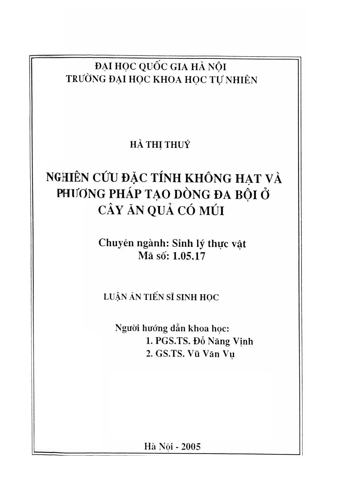 Nghiên cứu đặc tính không hạt và phương pháp tạo dòng đa bội