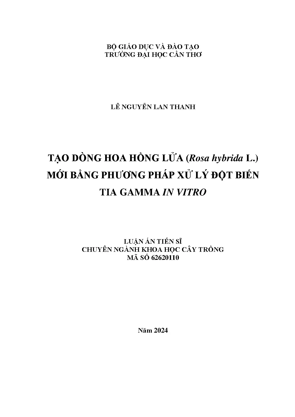 Luận án tiến sĩ tạo dòng hoa hồng lửa rosa hybrida l mới bằn