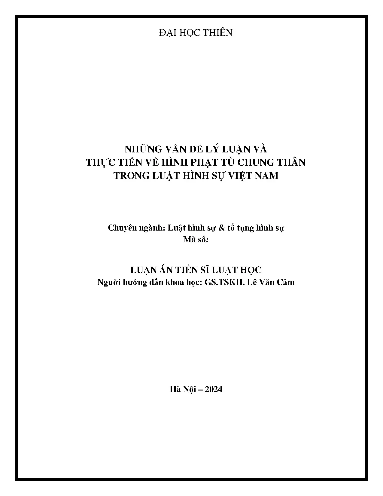 Những vấn đề lý luận và thực tiễn về hình phạt tù chung thân