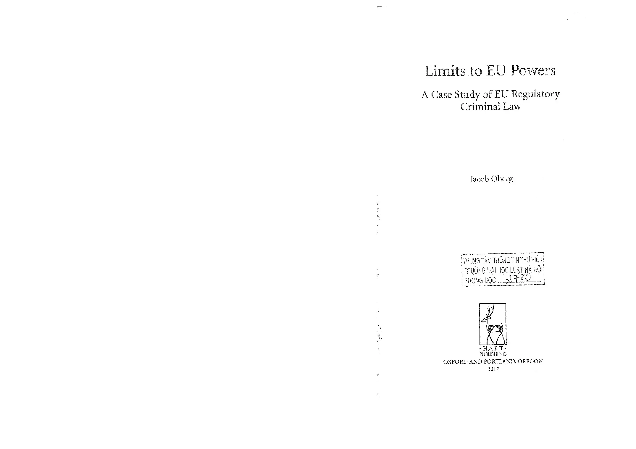 Limits to eu powers a case study of eu regulatory criminal l