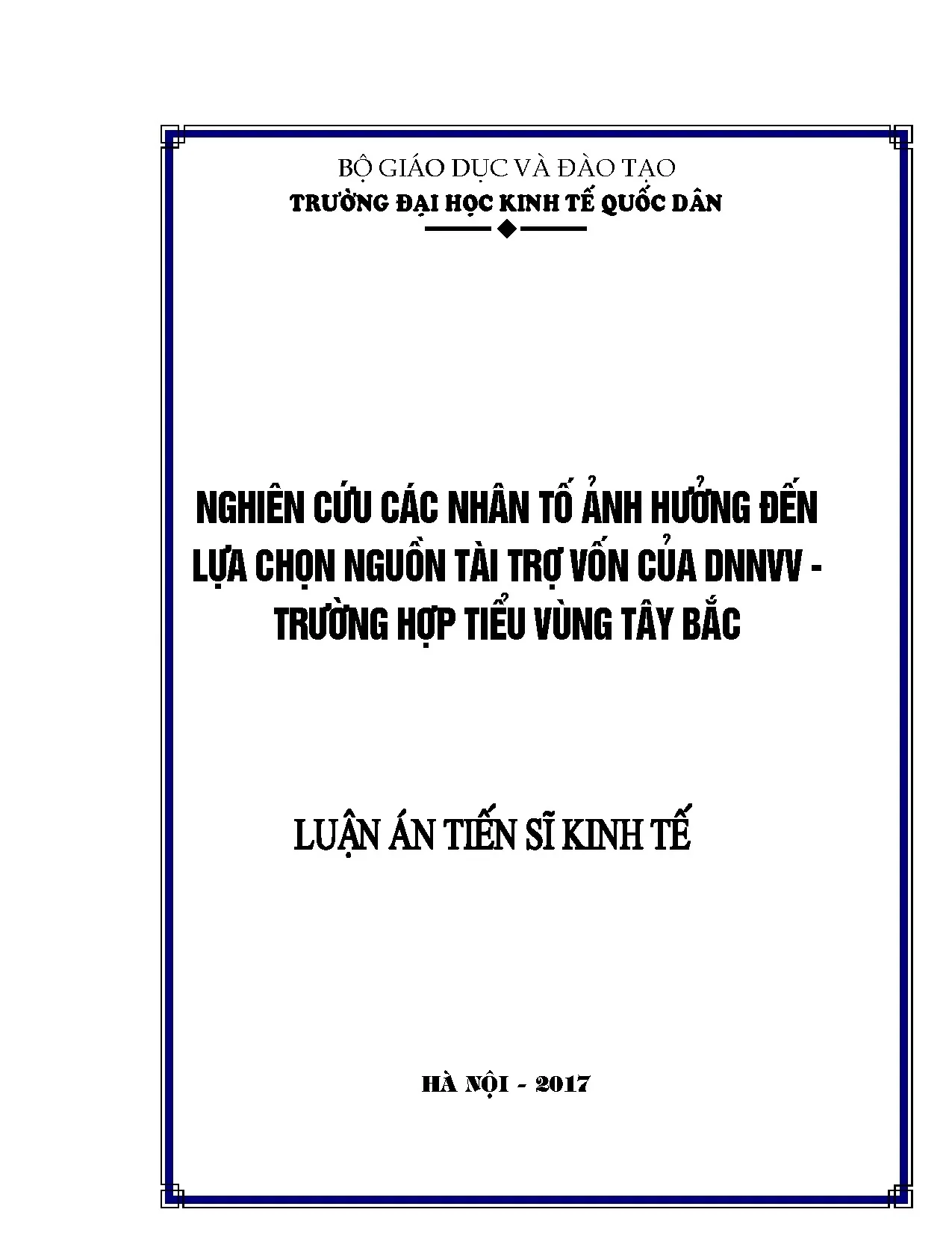 Nhân tố ảnh hưởng lựa chọn vốn tài trợ DNNVV tiểu vùng Tây Bắc