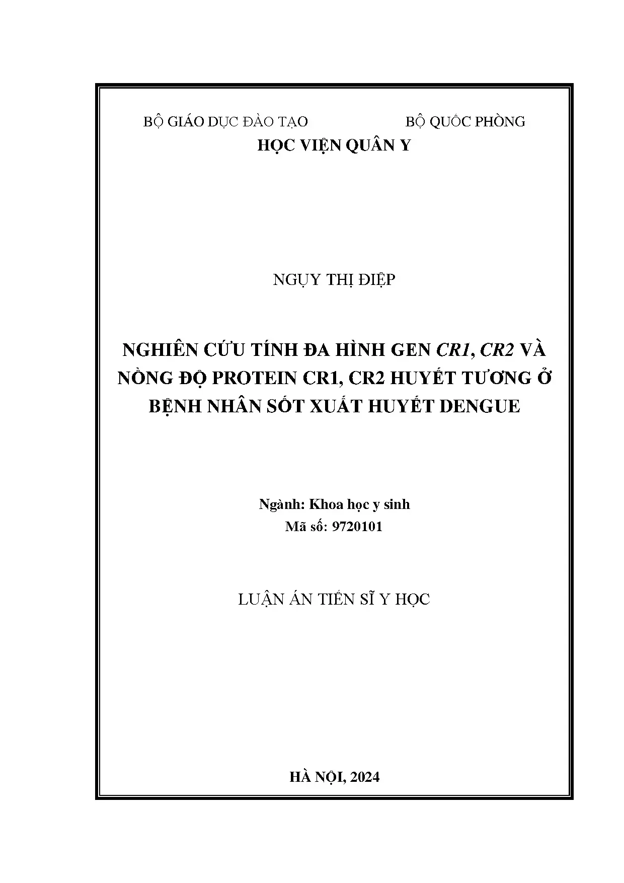 Đa hình gen CR1/CR2 & protein huyết tương ở Sốt xuất huyết Dengue
