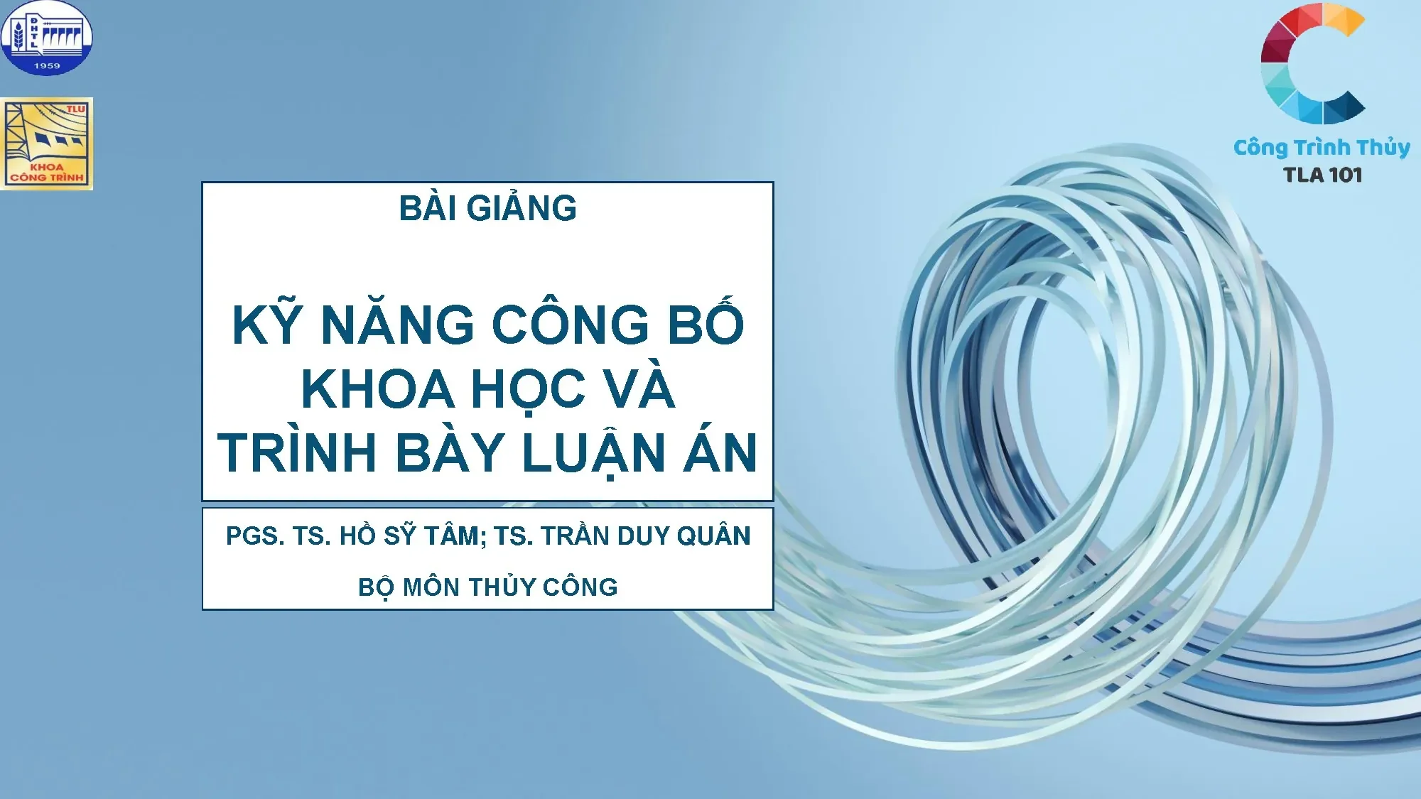 Bài giảng: Kỹ năng công bố khoa học & trình bày luận án