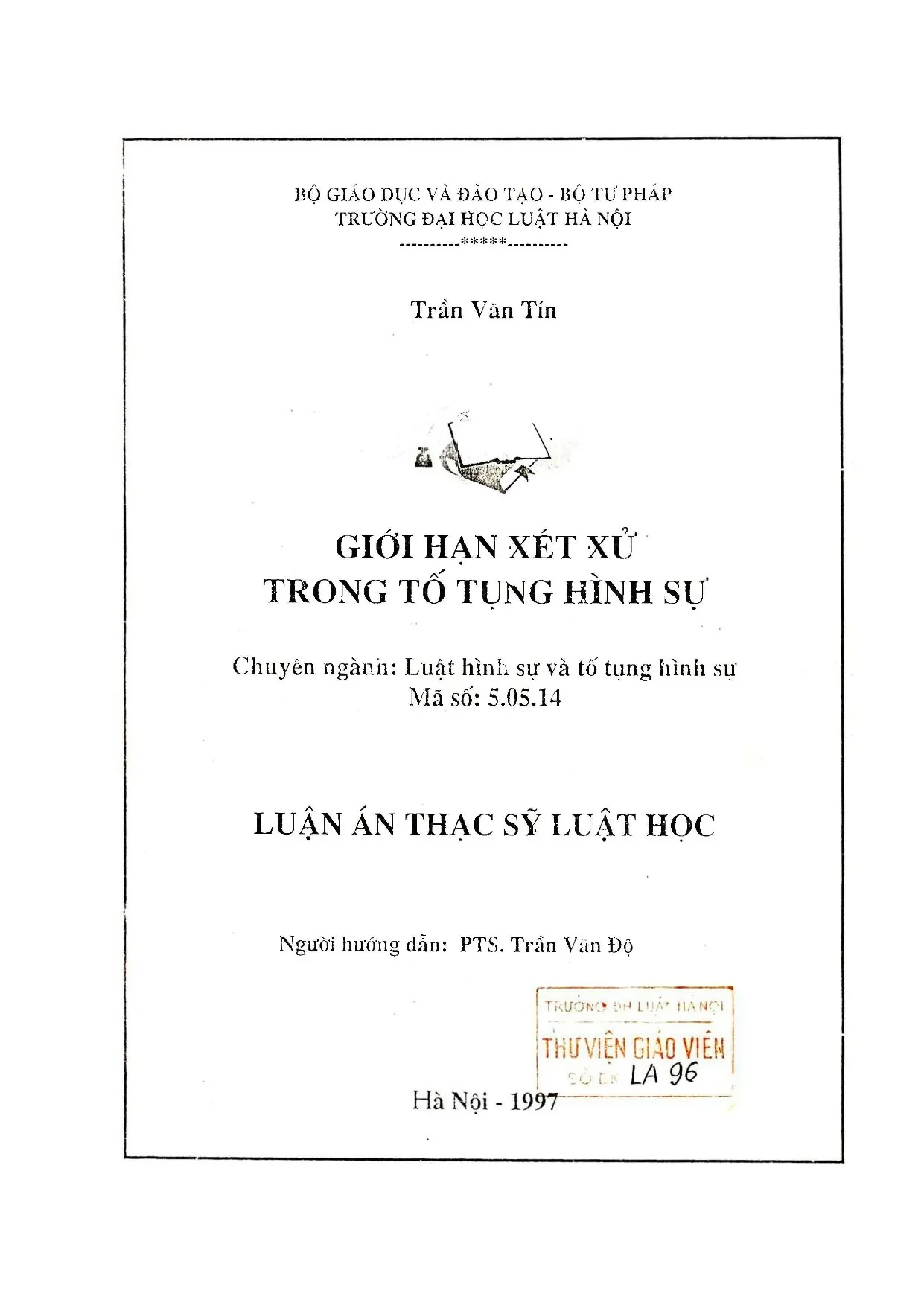 Giới hạn xét xử trong tố tụng hình sự: Luận án Thạc sĩ