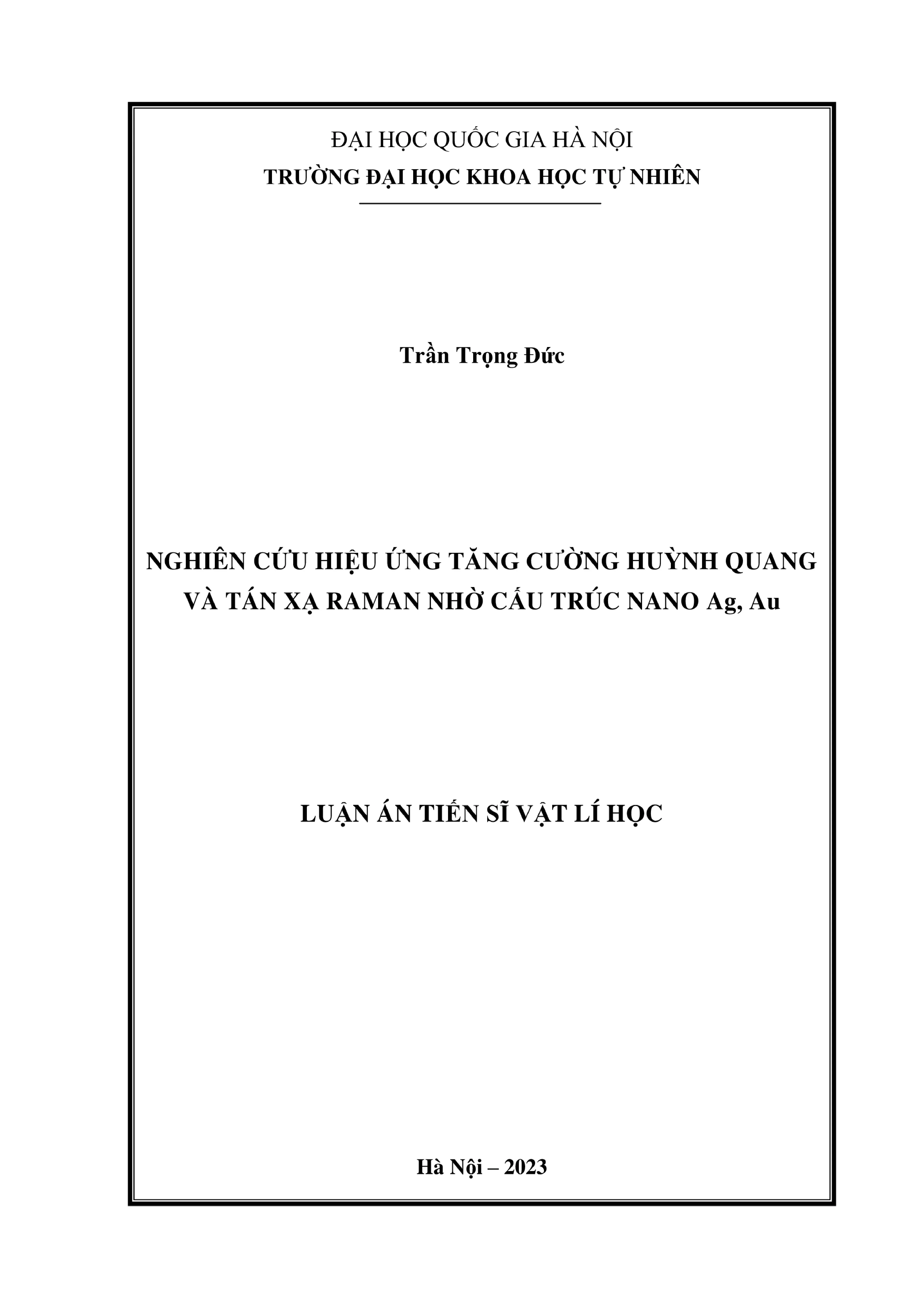 Luận án: Tăng cường huỳnh quang & Raman bằng nano Ag Au