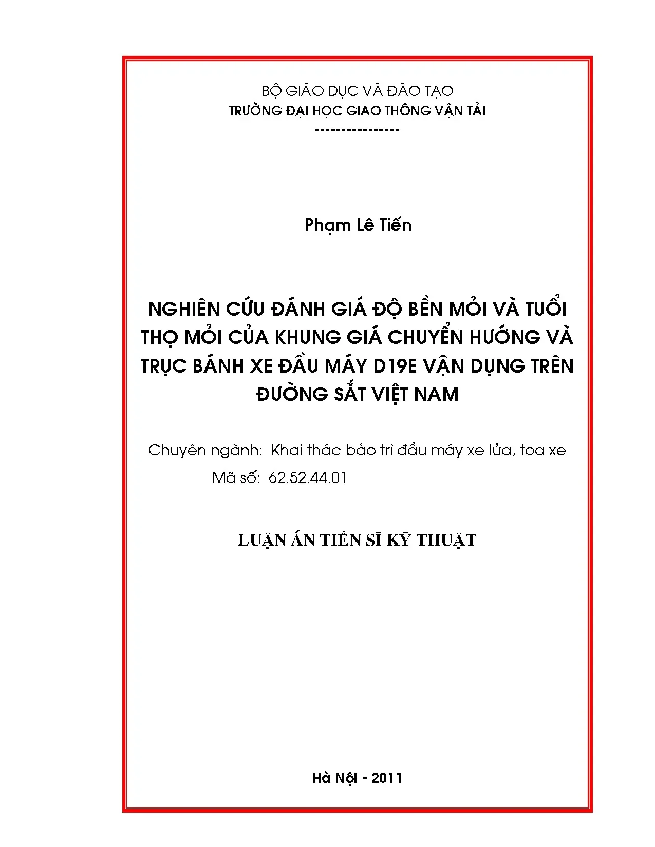 Nghiên cứu độ bền mỏi và tuổi thọ mỏi khung giá chuyển hướng, trục bánh xe D19E Việt Nam