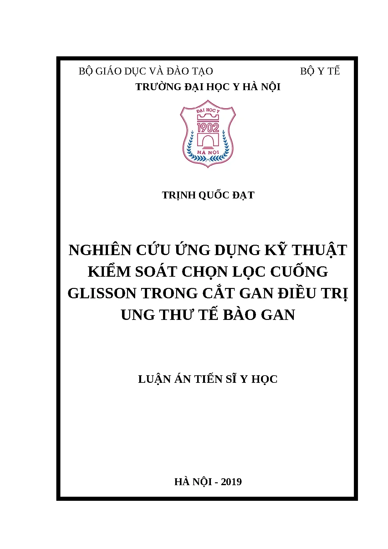 Nghiên cứu ứng dụng kỹ thuật kiểm soát chọn lọc cuống Glisson trong cắt gan điều trị ung thư tế bào gan