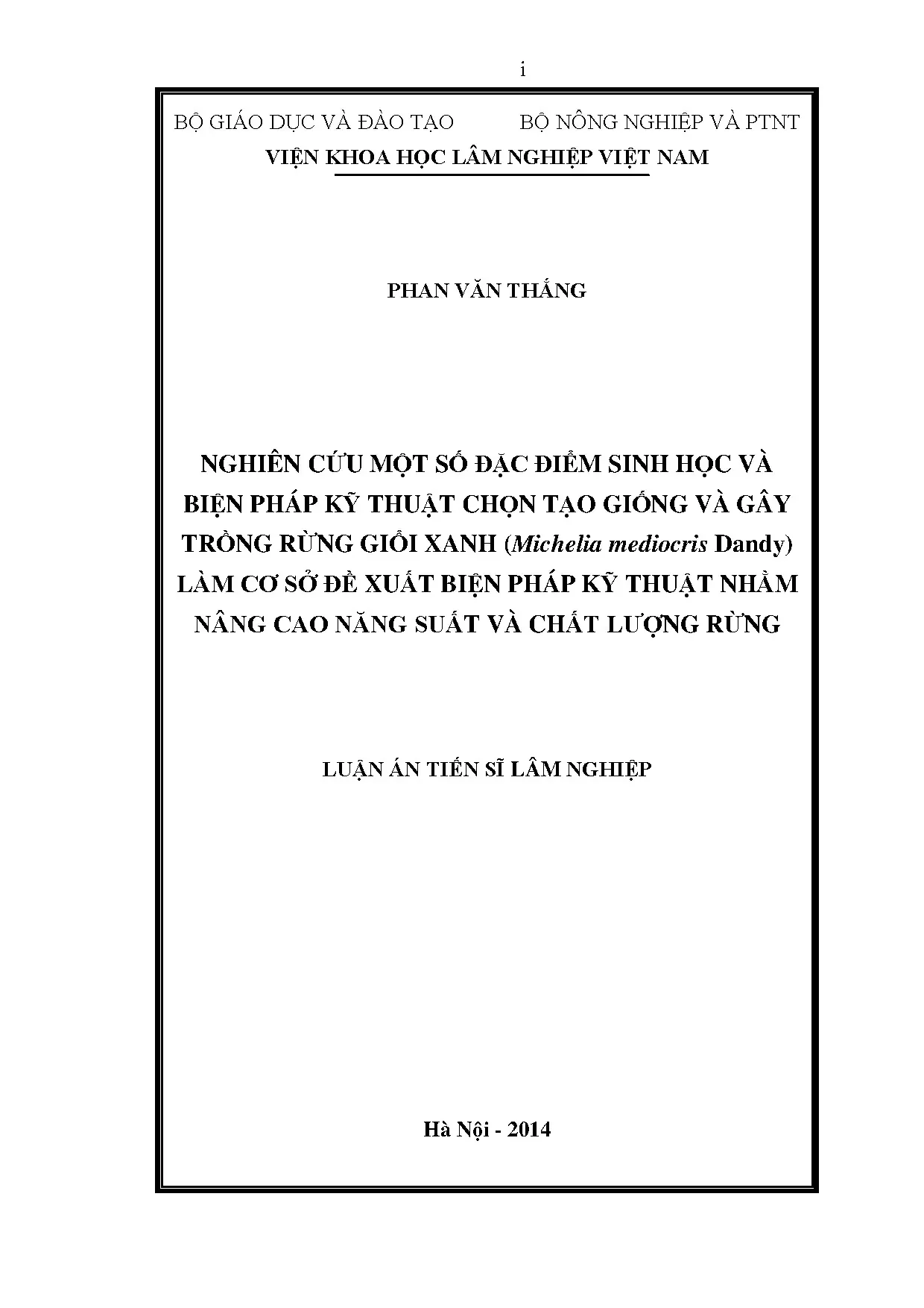 Nghiên cứu đặc điểm sinh học và kỹ thuật chọn tạo giống Giổi xanh