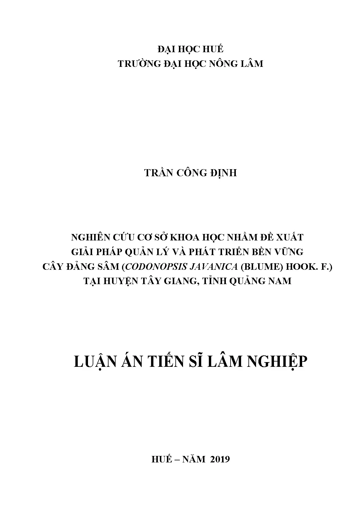 Nghiên cứu quản lý phát triển bền vững đảng sâm Tây Giang