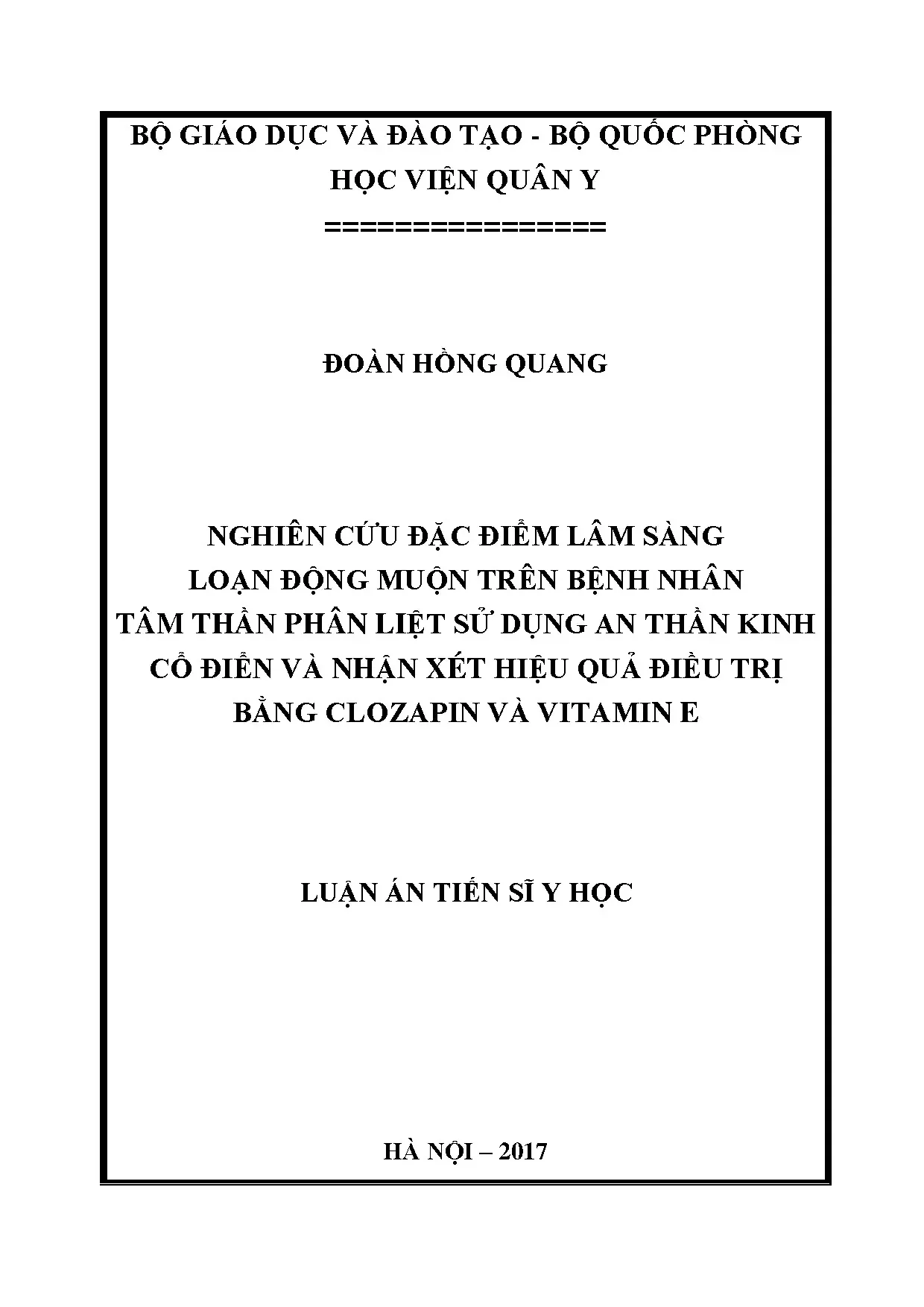 Đặc điểm lâm sàng loạn động muộn và điều trị bằng Clozapin, Vitamin E
