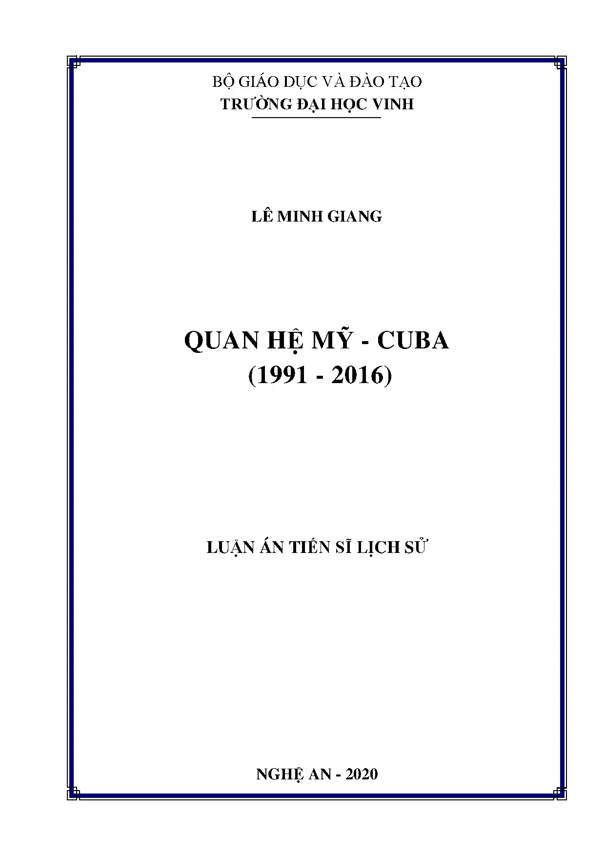 Quan hệ Mỹ - Cuba (1991-2016): Luận án tiến sĩ Lịch sử