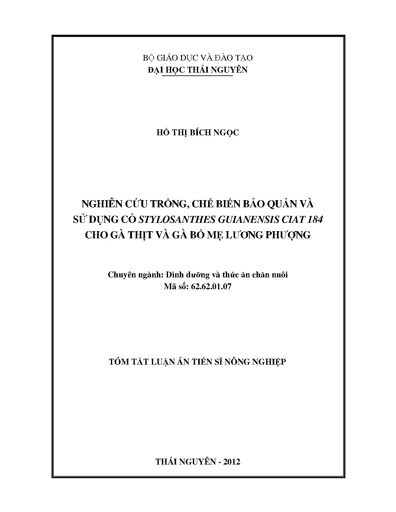 Nghiên cứu cỏ Stylo CIAT 184 cho chăn nuôi gà thịt và gà bố mẹ