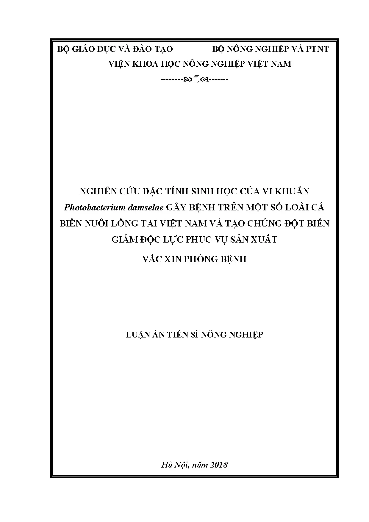 Nghiên cứu vi khuẩn Photobacterium damselae trên cá biển và tạo vắc xin
