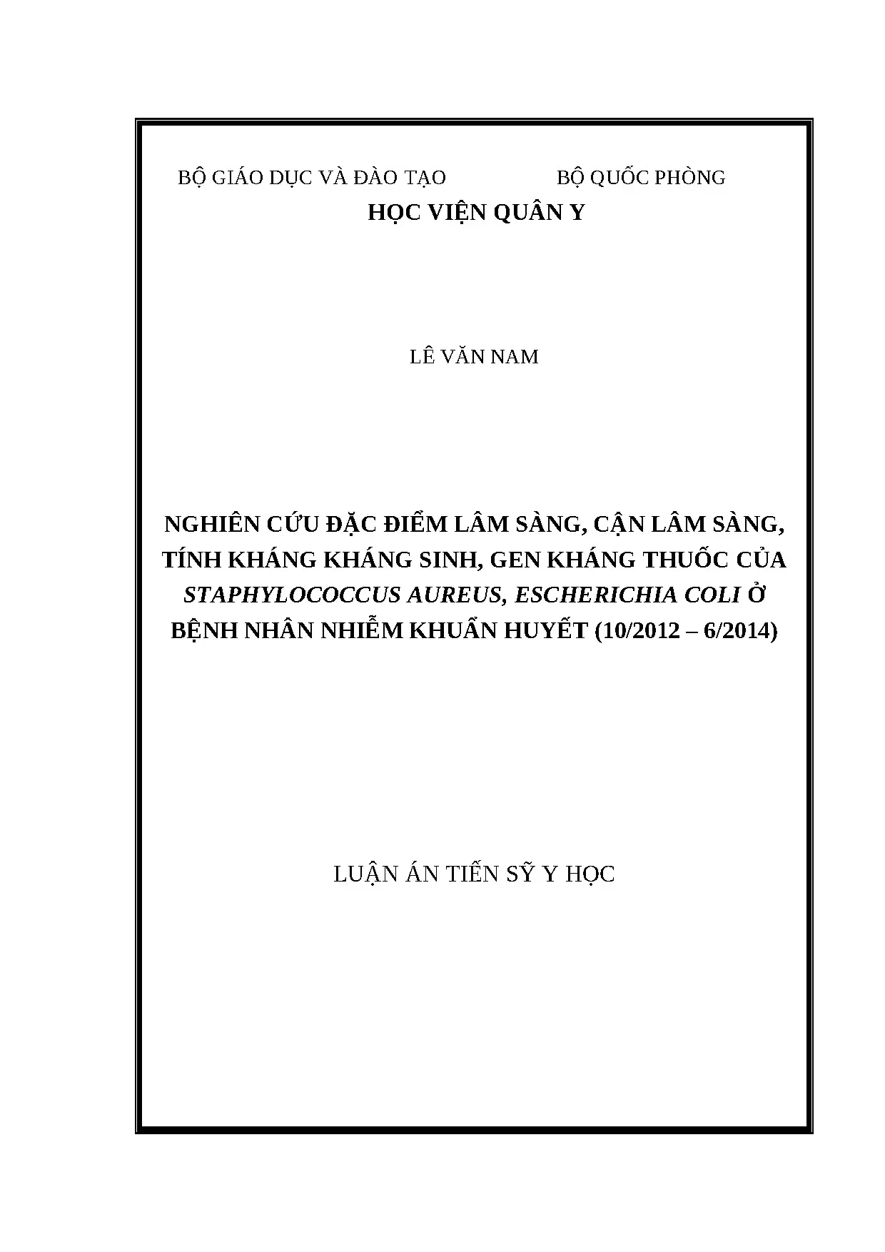 Kháng kháng sinh và gen kháng thuốc của S. aureus, E. coli ở bệnh nhân nhiễm khuẩn huyết