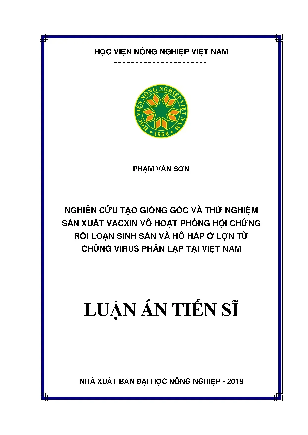 Nghiên cứu tạo giống gốc vacxin phòng hội chứng rối loạn sinh sản và hô hấp ở lợn