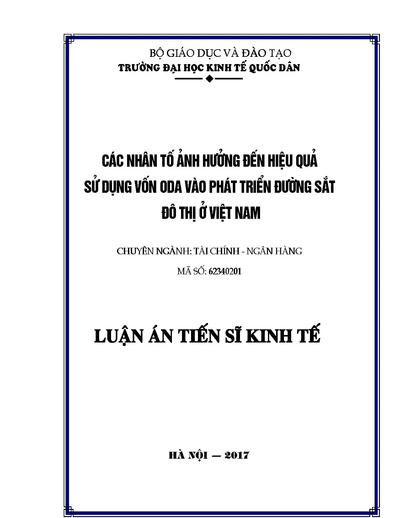Nhân tố ảnh hưởng hiệu quả vốn ODA phát triển đường sắt đô thị Việt Nam