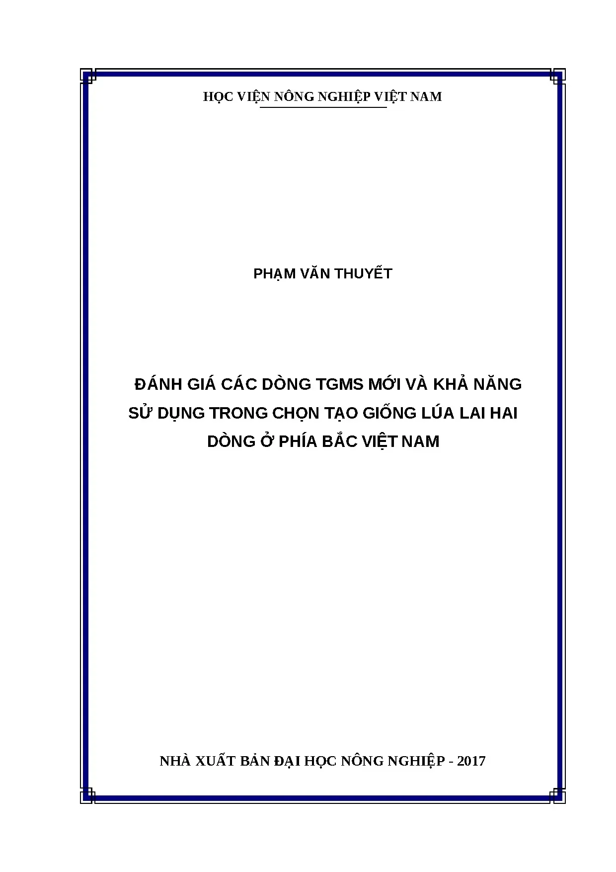 Đánh giá dòng TGMS mới trong chọn tạo lúa lai hai dòng