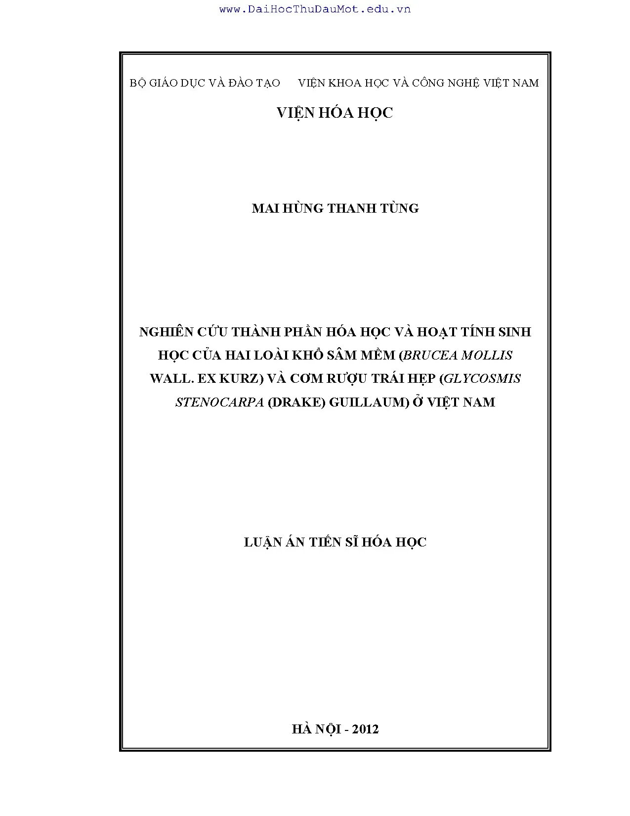 Nghiên cứu hóa học và sinh học khổ sâm mềm, cơm rượu hẹp