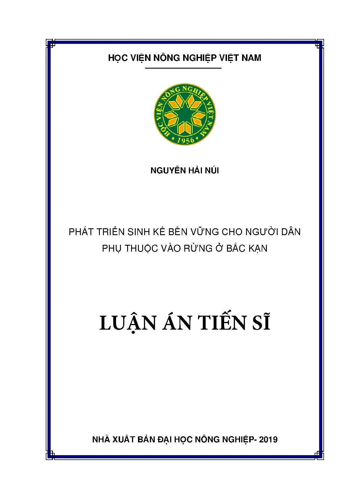 Phát triển sinh kế bền vững cho dân phụ thuộc rừng Bắc Kạn