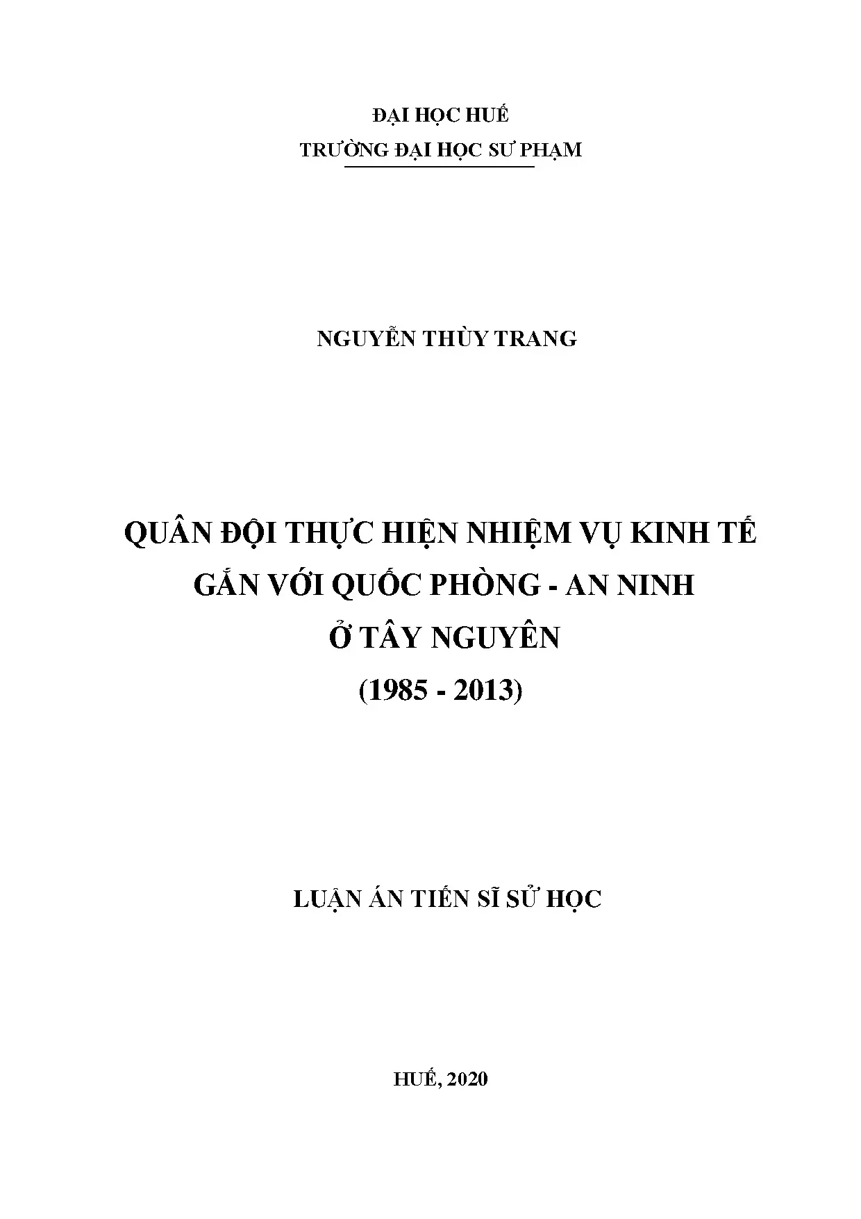 Quân đội thực hiện nhiệm vụ kinh tế gắn với quốc phòng ở Tây Nguyên (1985-2013)