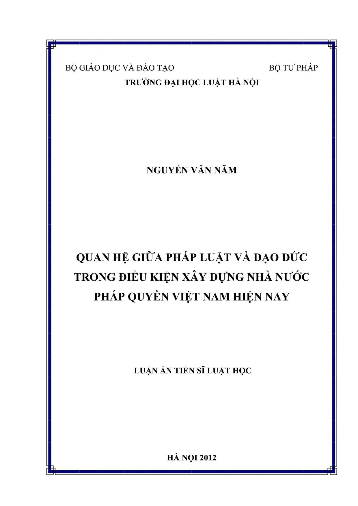 Mối quan hệ giữa pháp luật và đạo đức trong xây dựng nhà nước pháp quyền Việt Nam