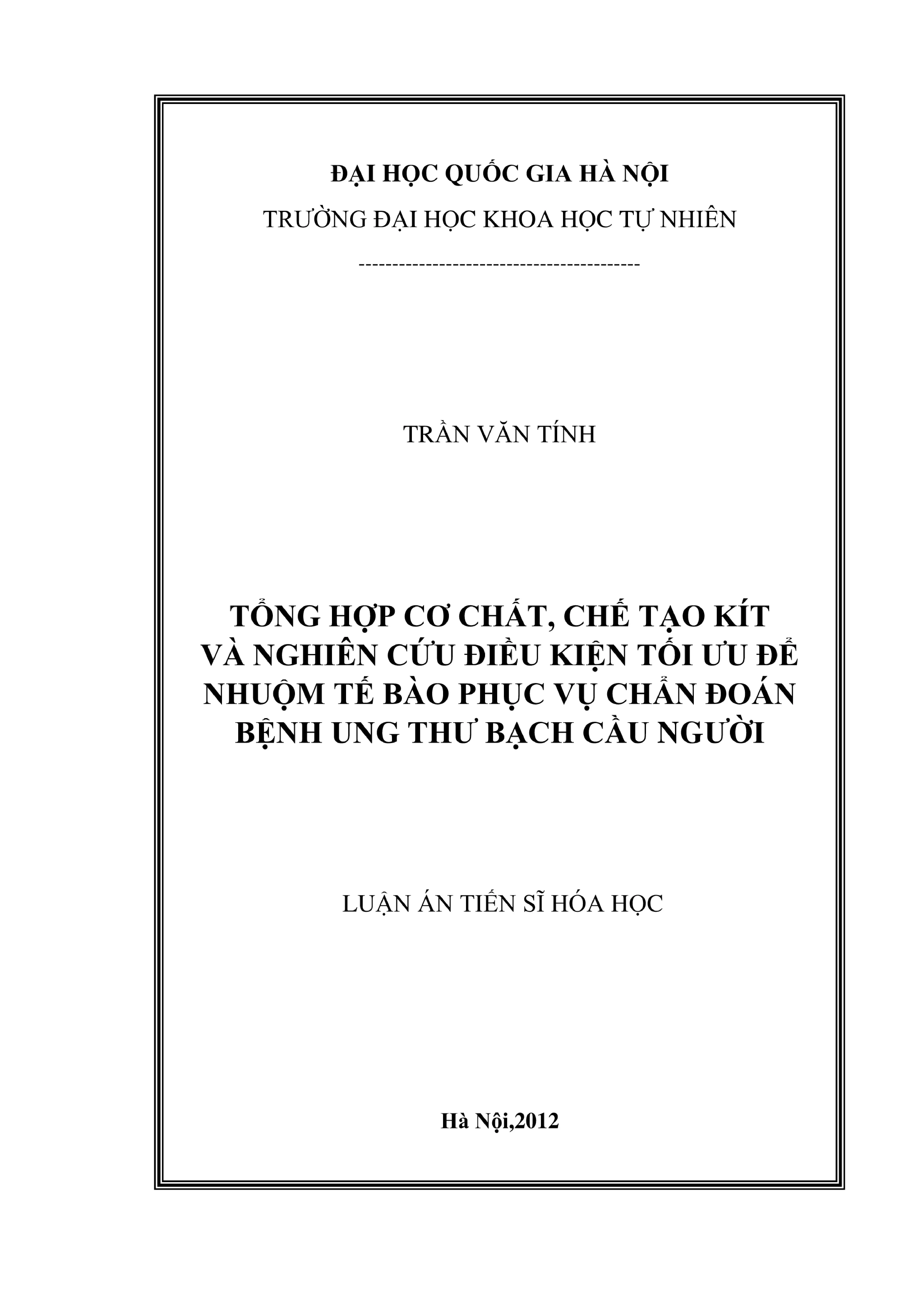 Tổng hợp cơ chất chế tạo kít nhuộm tế bào ung thư bạch cầu