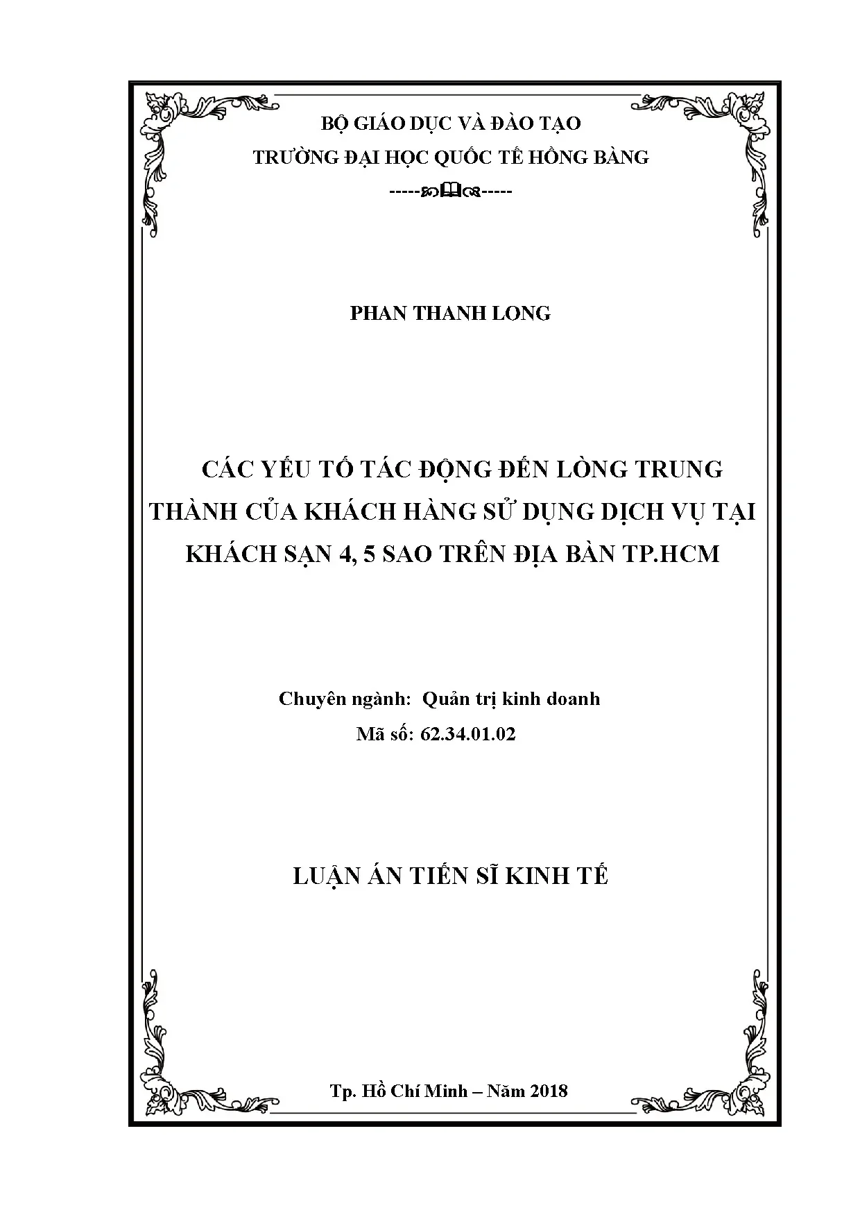 Các yếu tố tác động đến lòng trung thành của khách hàng sử dụng dịch vụ khách sạn 4, 5 sao tại TP.HCM