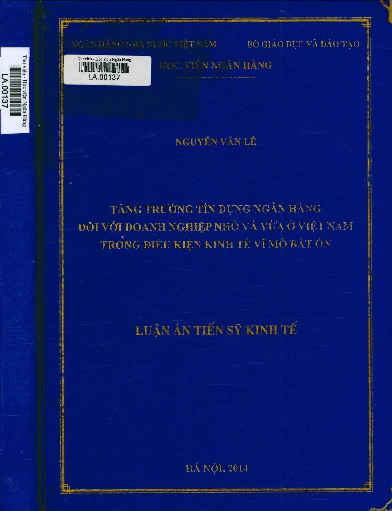 Tăng trưởng tín dụng DNNVV Việt Nam: Điều kiện kinh tế vĩ mô bất ổn