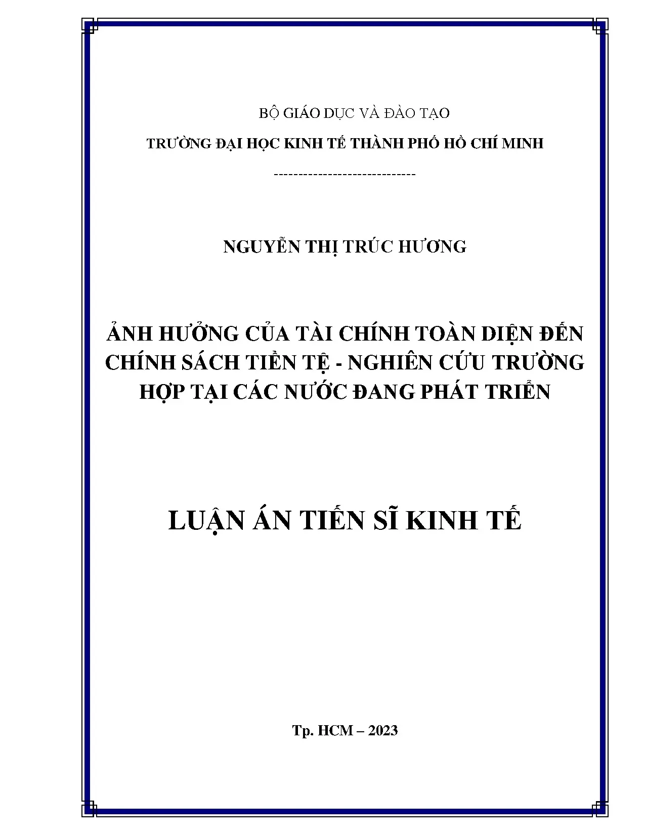 Ảnh hưởng tài chính toàn diện đến chính sách tiền tệ ở nước đang phát triển