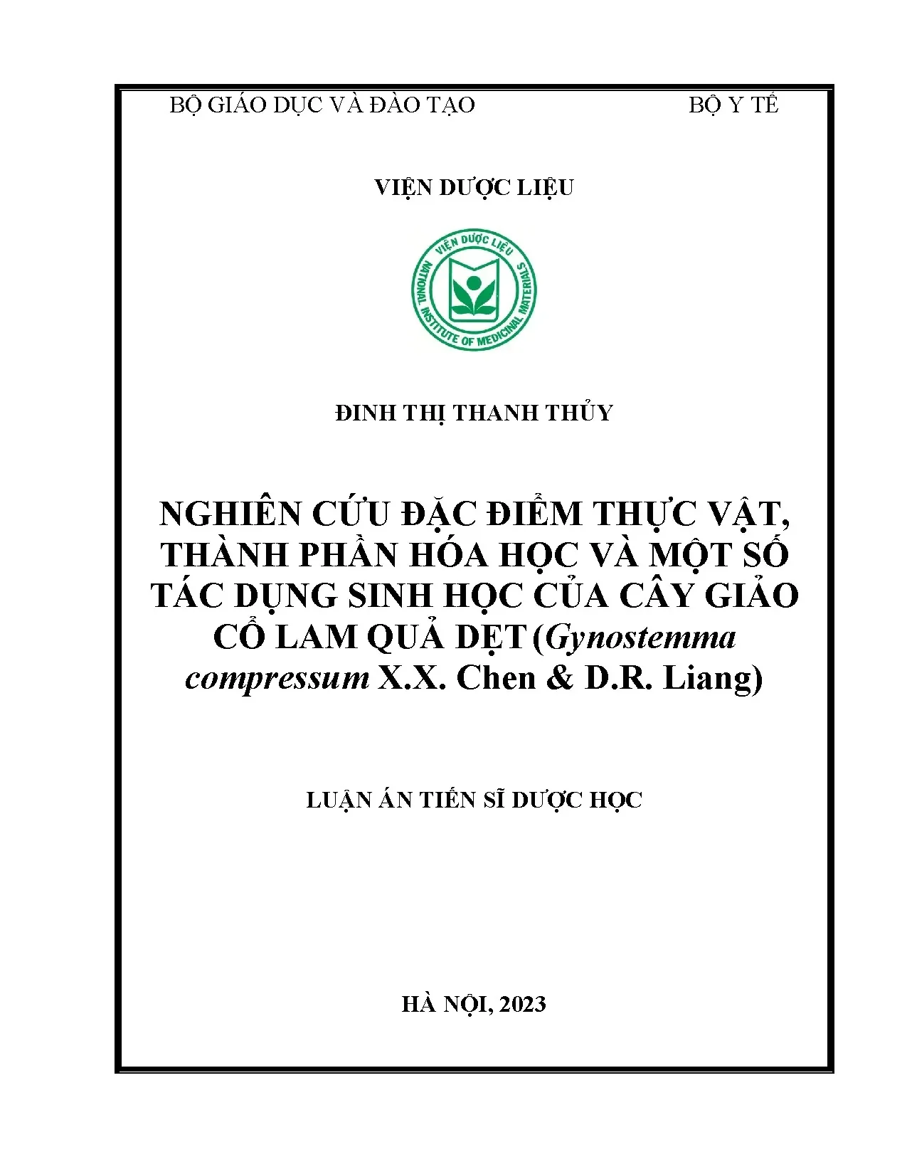 Giảo cổ lam quả dẹt: Nghiên cứu thực vật, hóa học, sinh học