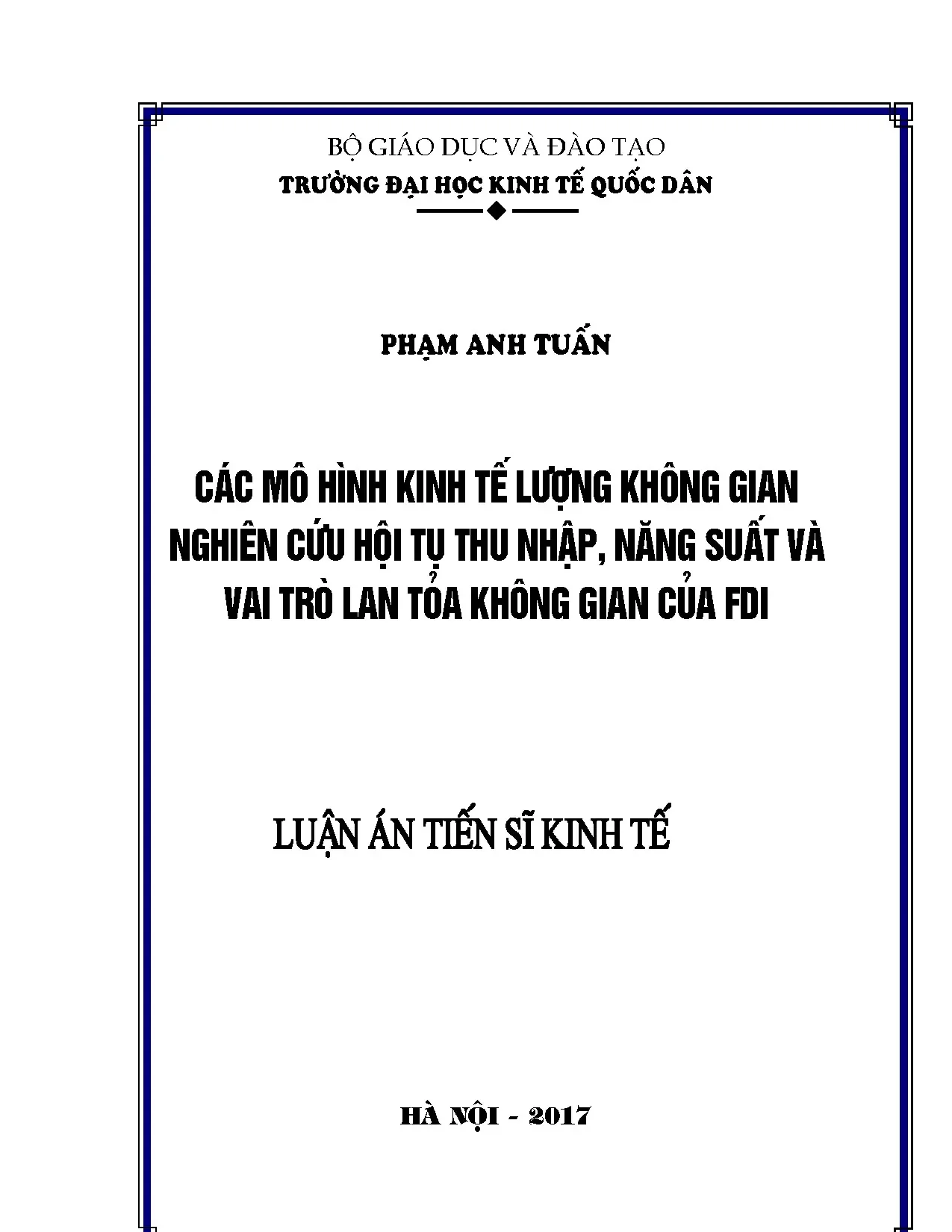 Mô hình kinh tế lượng không gian về hội tụ và lan tỏa FDI