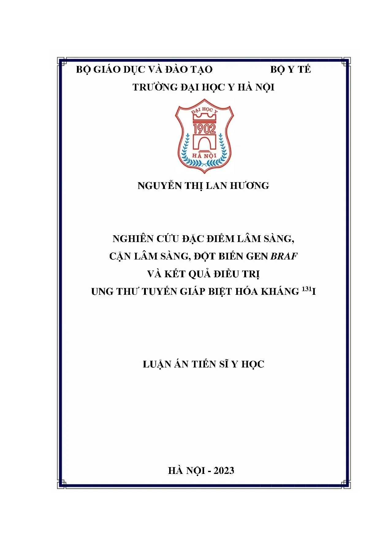 Đặc điểm lâm sàng, đột biến BRAF và điều trị UTTG biệt hóa kháng I-131