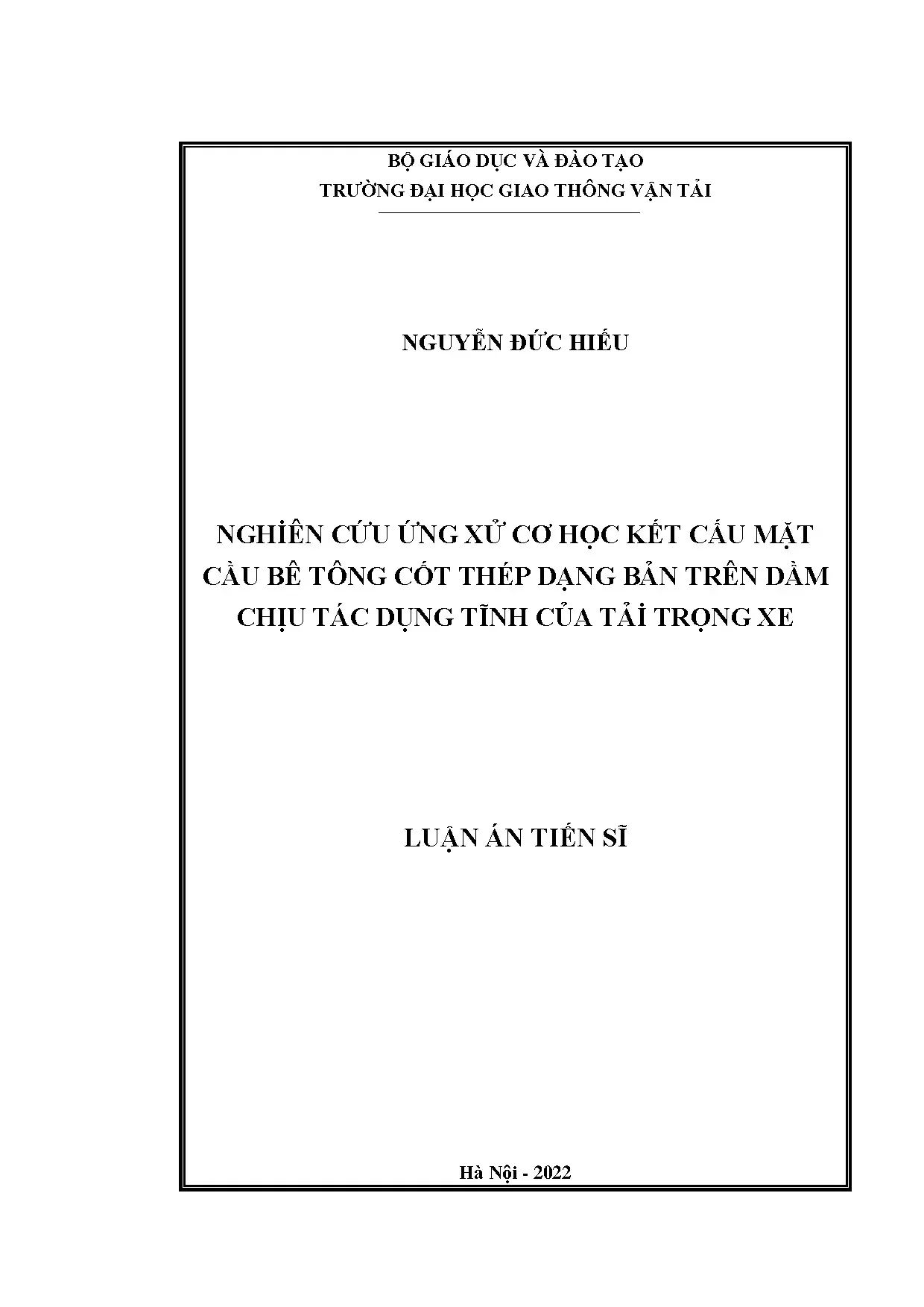 Luận án tiến sĩ nghiên cứu ứng xử cơ học kết cấu mặt cầu bê