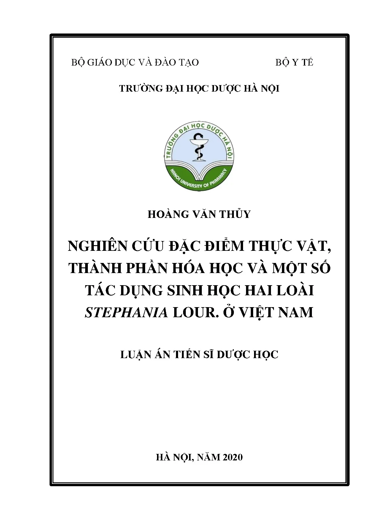 Nghiên cứu đặc điểm thực vật, hóa học và tác dụng sinh học của hai loài Stephania Lour.