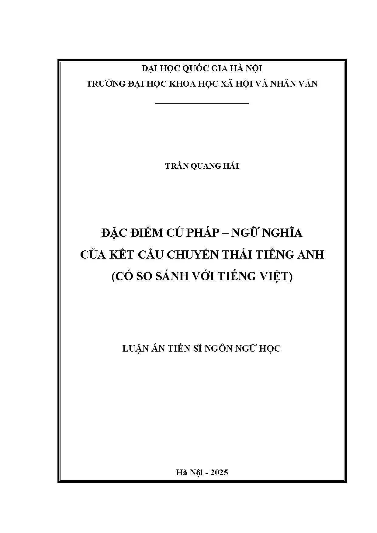 Đặc điểm cú pháp - ngữ nghĩa kết cấu chuyển thái tiếng Anh và Việt