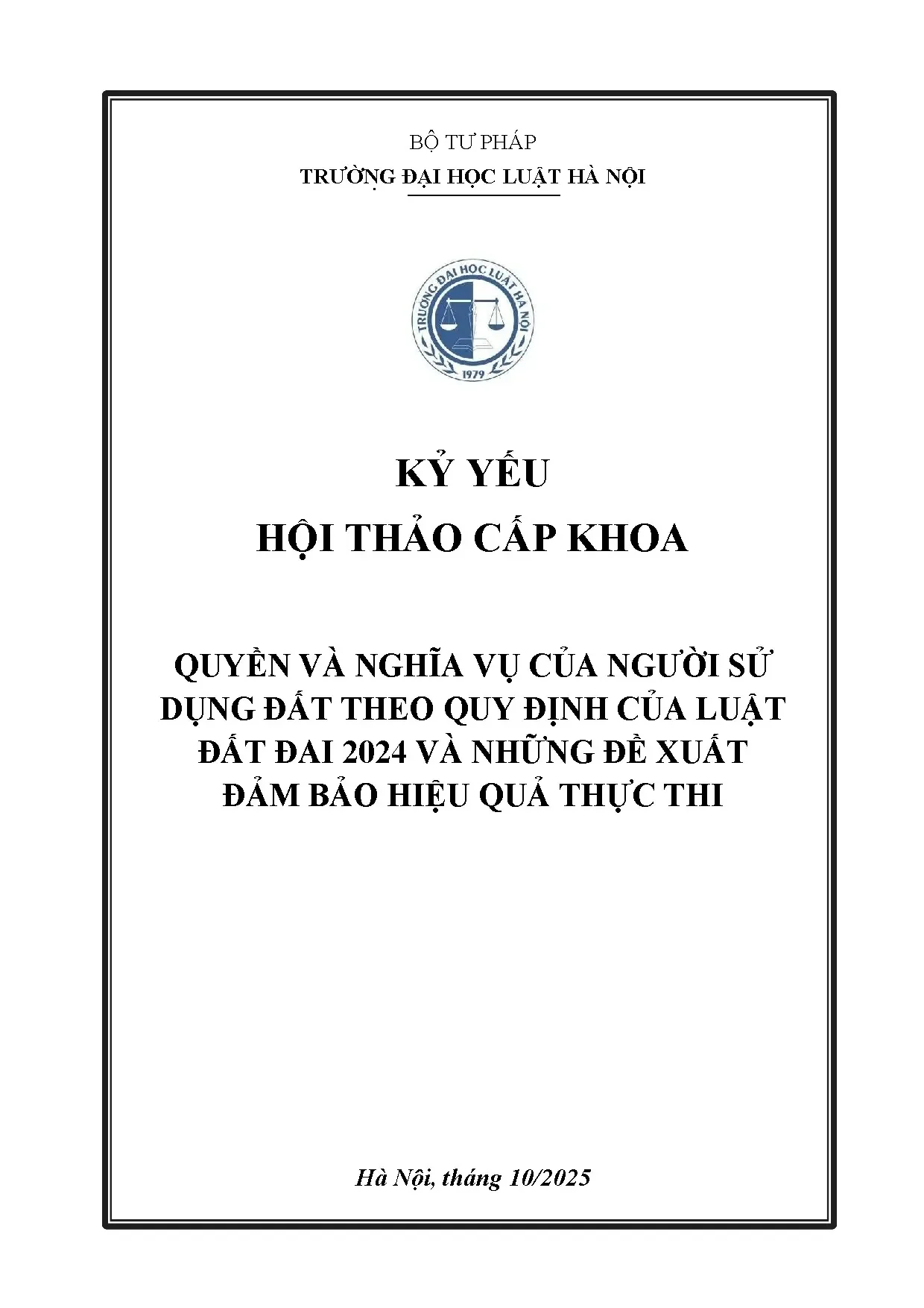 Kỷ yếu hội thảo cấp khoa: Quyền và nghĩa vụ của người sử dụng đất