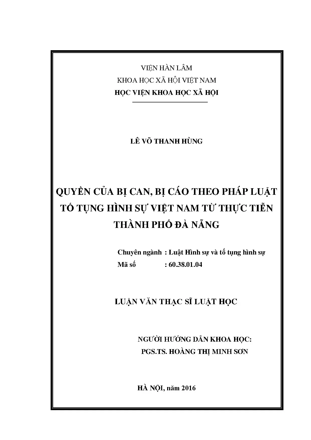 Quyền của bị can, bị cáo theo pháp luật tố tụng hình sự Việt Nam