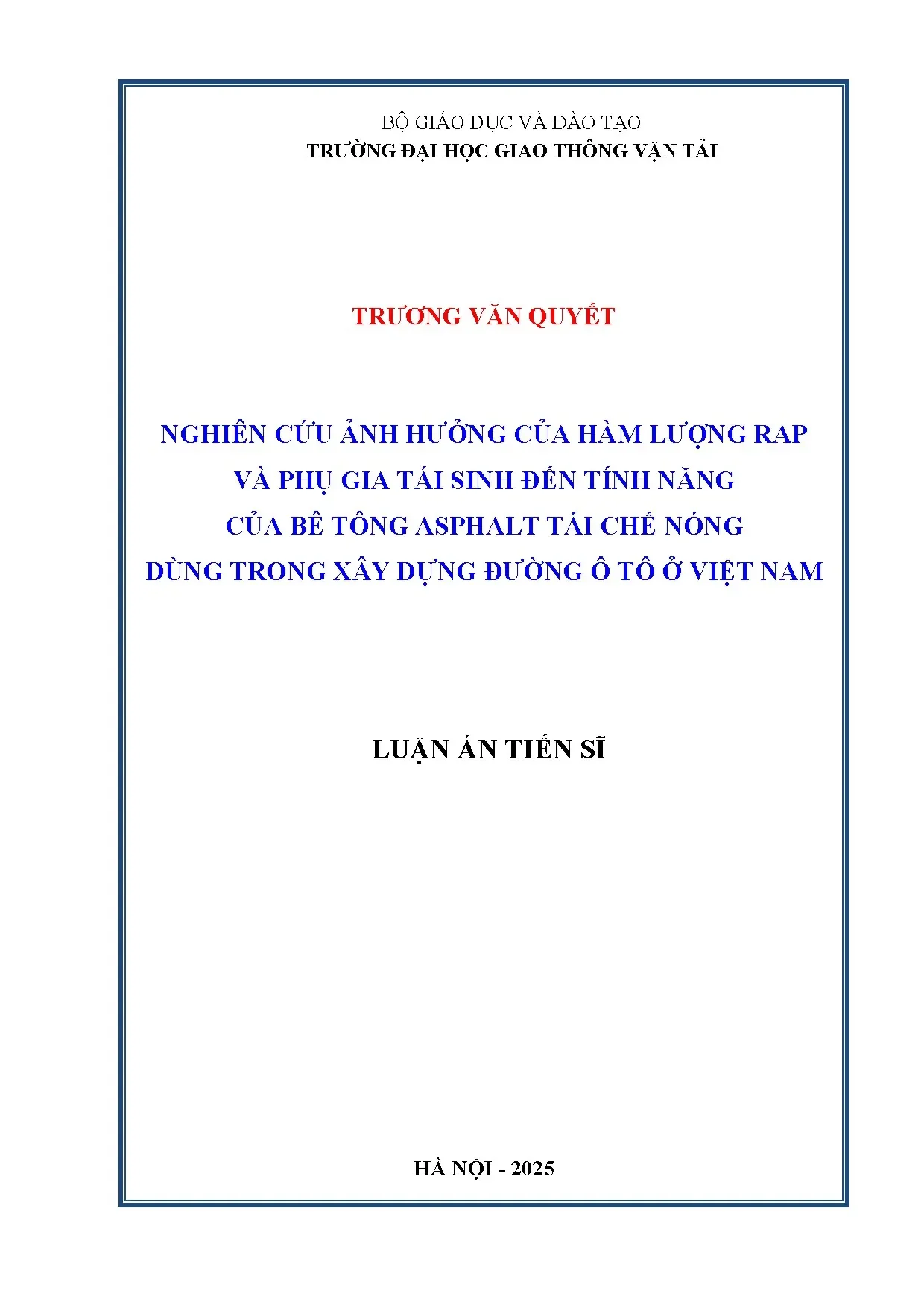 Nghiên cứu ảnh hưởng của RAP và phụ gia tái sinh đến bê tông asphalt