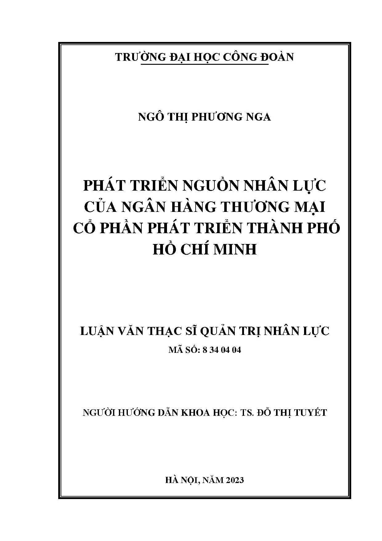 Phát triển nguồn nhân lực ngân hàng thương mại: Nghiên cứu tại HD Bank
