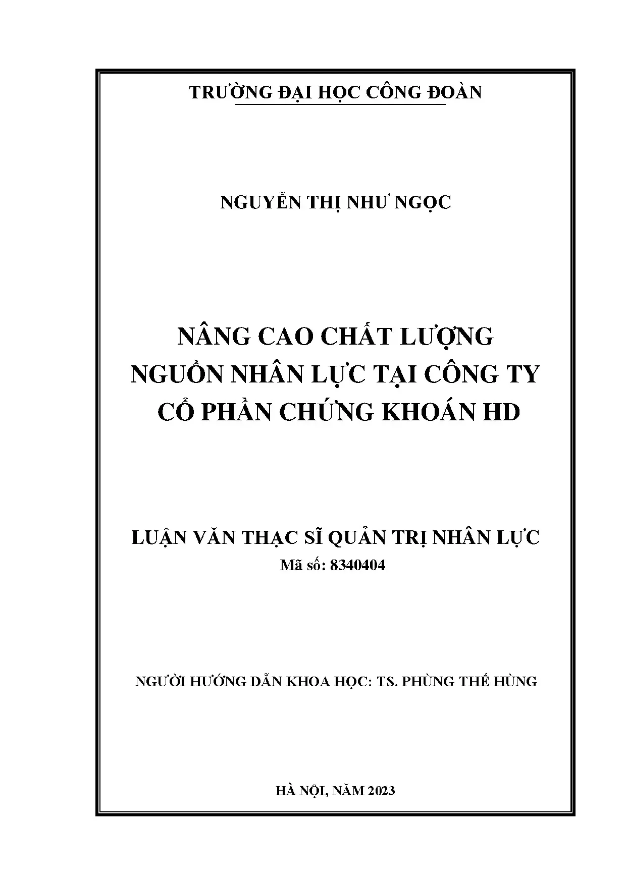 Nâng cao chất lượng nguồn nhân lực: Giải pháp cho Công ty Chứng khoán HD