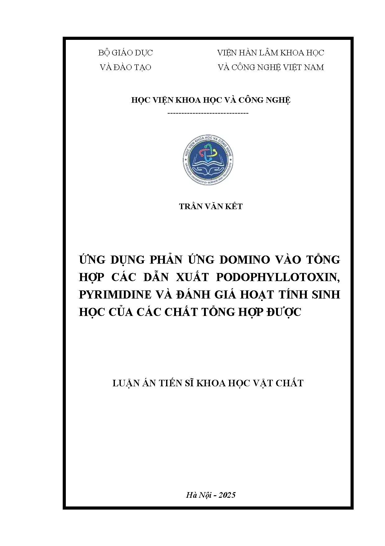 Tổng hợp dẫn xuất Podophyllotoxin, Pyrimidine bằng phản ứng Domino