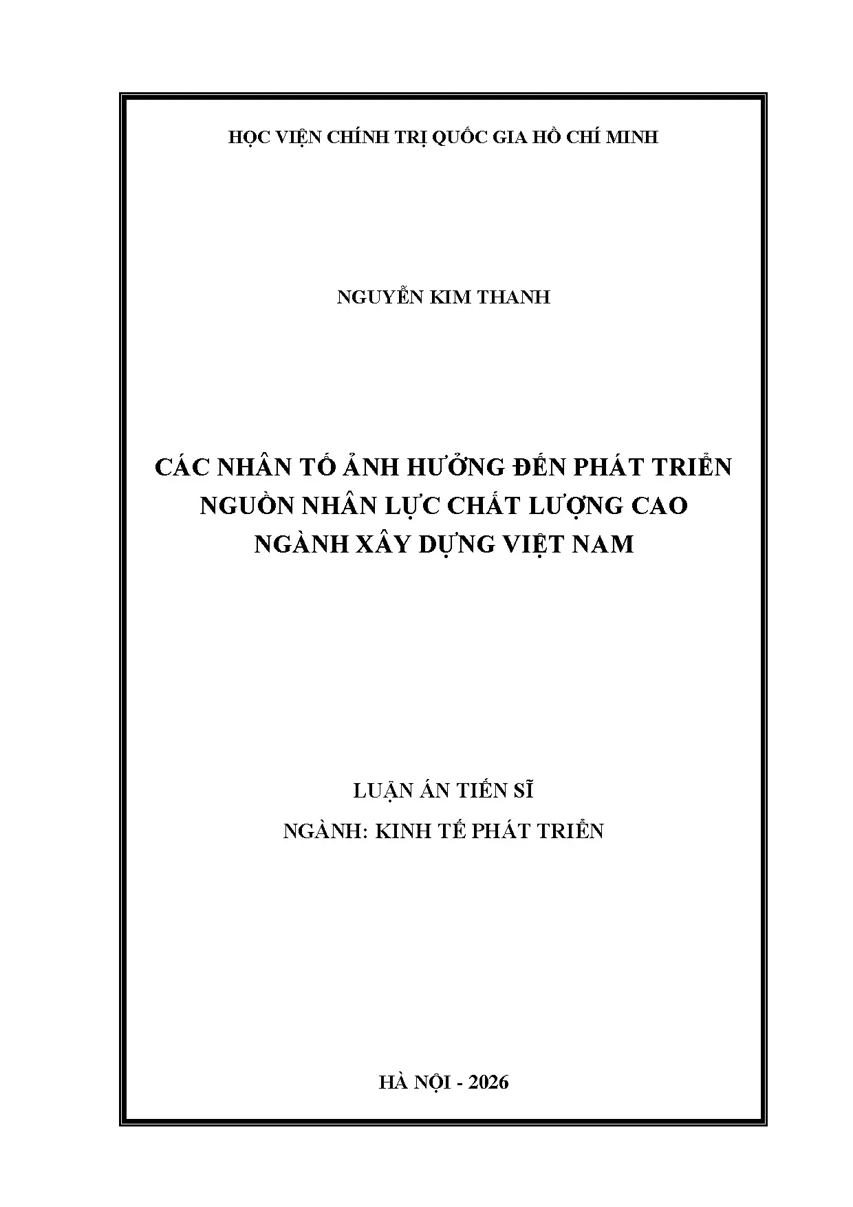 Các nhân tố ảnh hưởng đến phát triển nguồn nhân lực chất lượng cao ngành xây dựng