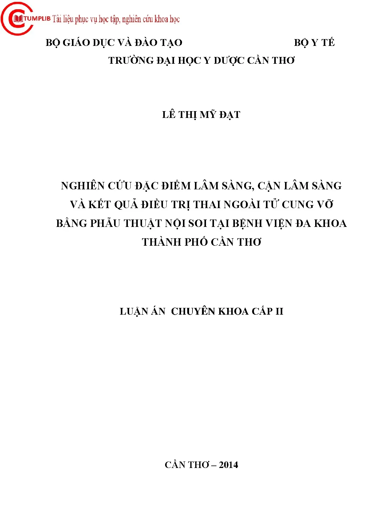 PTNS điều trị thai ngoài tử cung vỡ tại Cần Thơ