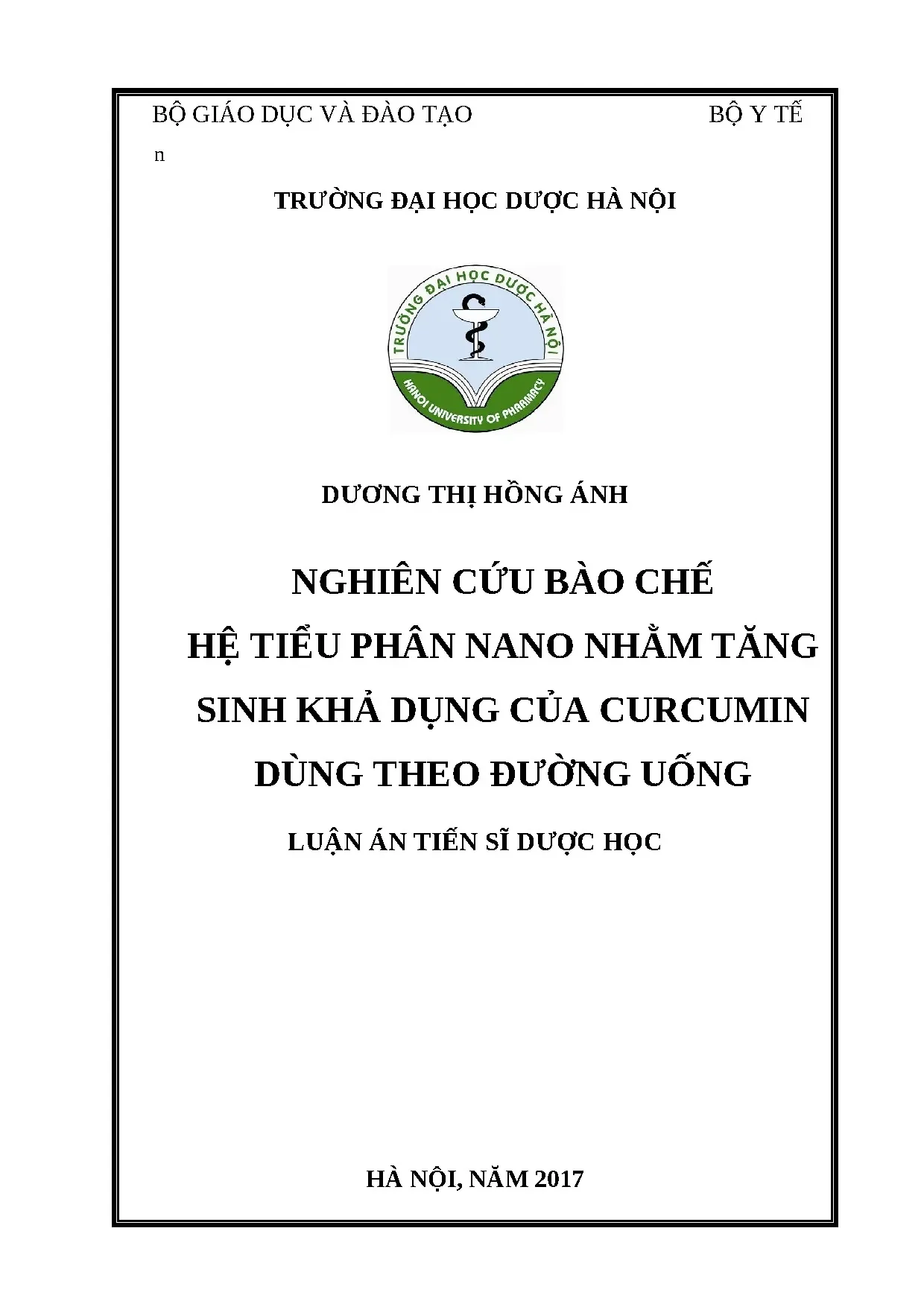 Nghiên cứu bào chế hệ tiểu phân nano tăng sinh khả dụng curcumin đường uống