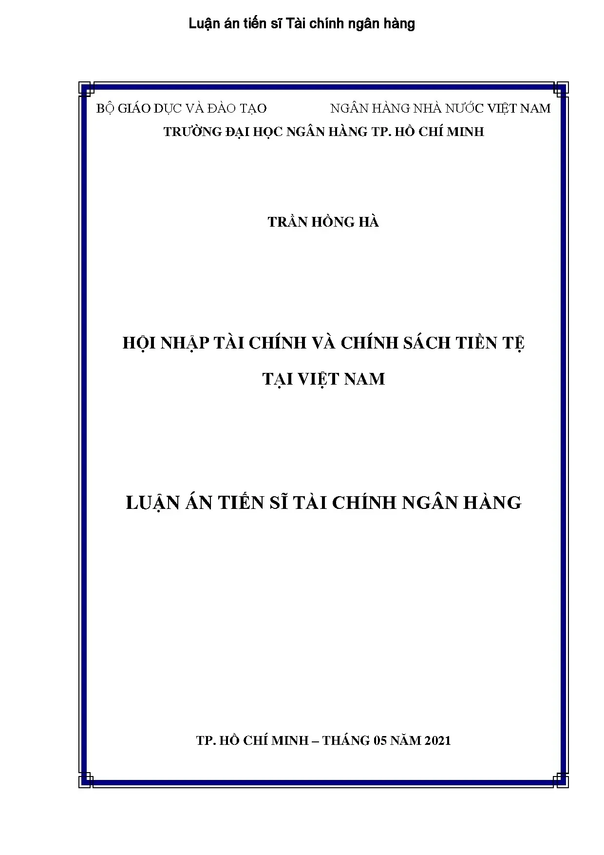 Hội nhập tài chính & Chính sách tiền tệ Việt Nam: Luận án TS