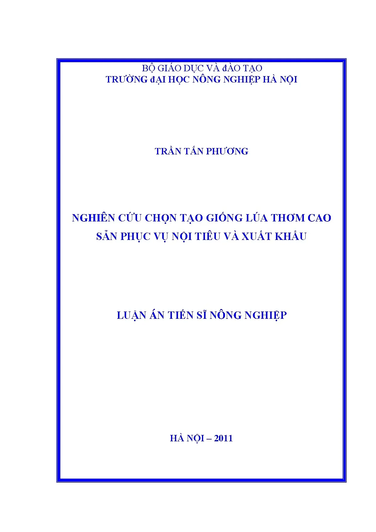 Nghiên cứu chọn tạo giống lúa thơm cao sản phục vụ nội tiêu