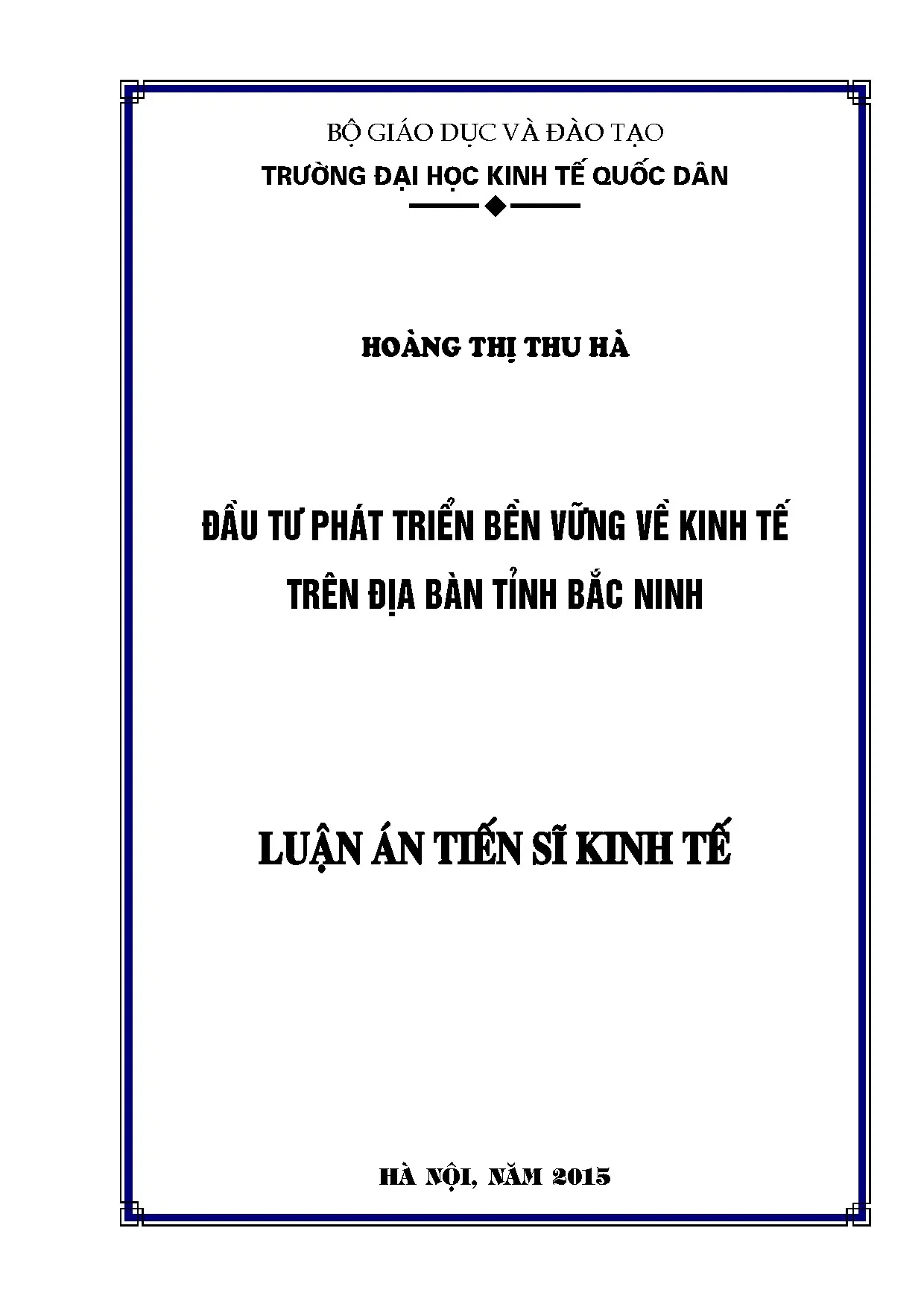 Đầu tư phát triển bền vững về kinh tế trên địa bàn tỉnh bắc